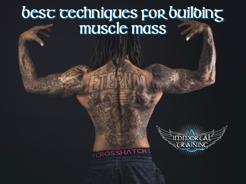 techniques for building muscle mass