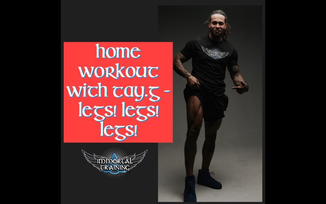 Home Workout – LEGS! LEGS! LEGS!