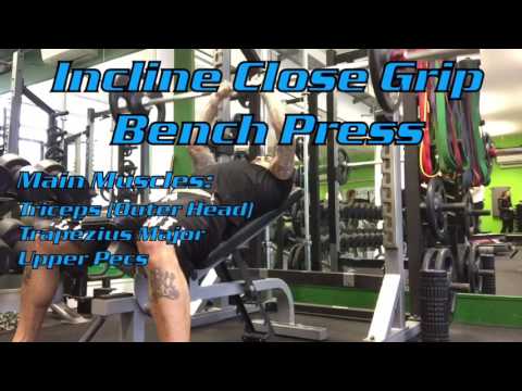 Incline Close Grip Bench Press